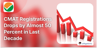 CMAT Registrations Drops by Almost 50% in Last Decade; Check Analysis Here